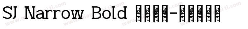 SJ Narrow Bold 常规西方字体转换